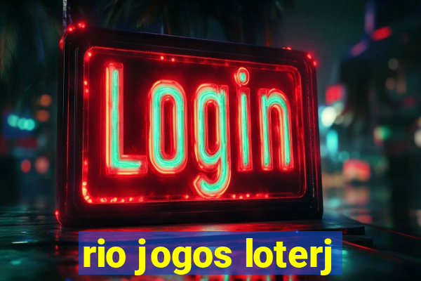 rio jogos loterj